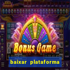 baixar plataforma 234 vip